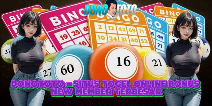 DONOTOTO – Situs Togel Online Bonus New Member Terbesar